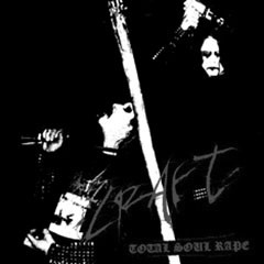 CRAFT - Total Soul Rape 