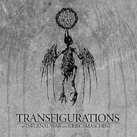Infernal War / Kriegsmaschine-Transfigurations