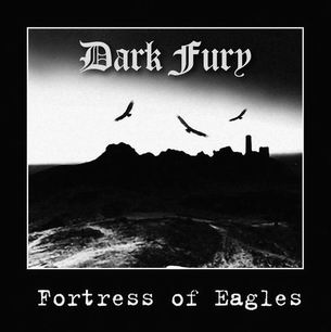 DARK FURY - Fortress Of Eagles