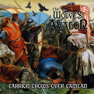 The Wolves of Avalon-Carrion Crows Over Camlan
