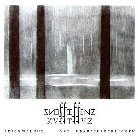 Essenz - KVIITIIVZ - Beschwrung des Unaussprechlichen (Double LP)