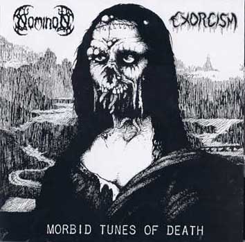 Nominon / Exorcism - Morbid Tunes of Death