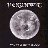 Perunwit - Wszystkie Odcienie Szarosci (Digipack)