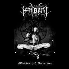 Istidraj - Blasphemized Perversion (Digipak)