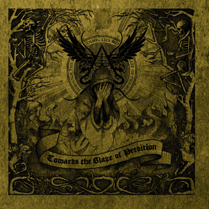 Blaze of Perdition - Towards the Blaze of Perdition