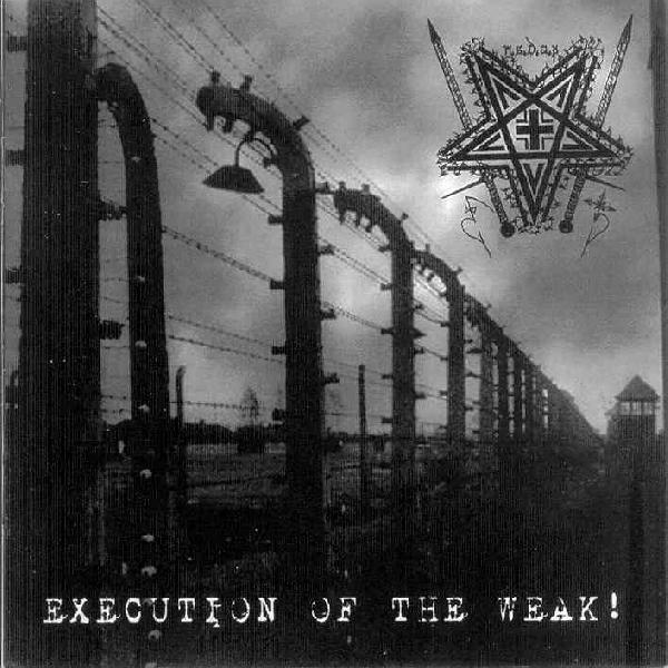 N.S.D.A.P. - Execution of the Weak!