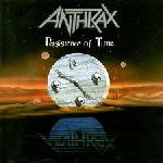 Anthrax  Persistence Of Time