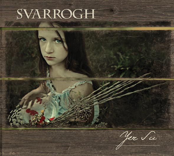 SVARROGH - Yer Su  (Digipak)