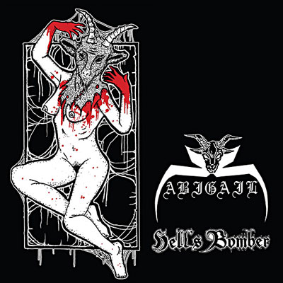 Abigail / Hell's Bomber - Split