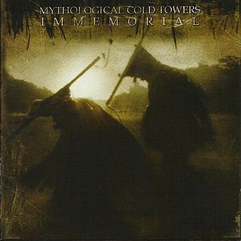 MYTHOLOGICAL COLD TOWERS - IMMEMORIAL...