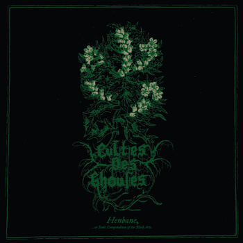 CULTES DES GHOULES - Henbane (Double LP,green vinyl)