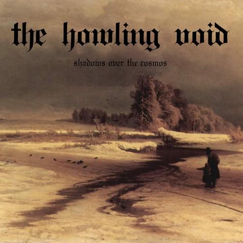 The Howling Void - Shadows over the Cosmos