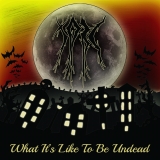TOBC - What It's Like To Be Undead  (Digipak)