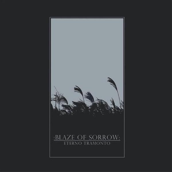 Blaze of Sorrow - Eterno Tramonto