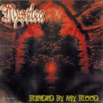 Mystica  Blinded By My Blood (Digipak)