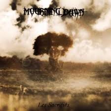 Mourning Dawn  Les Sacrifies  (Double CD)