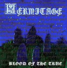 Hermitage - Blood of The True