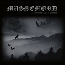 Massemord - ...A Journey Through Life And Death