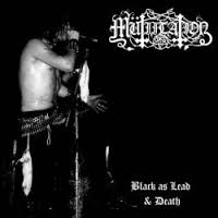MÜTIILATION - Black as Lead & Death