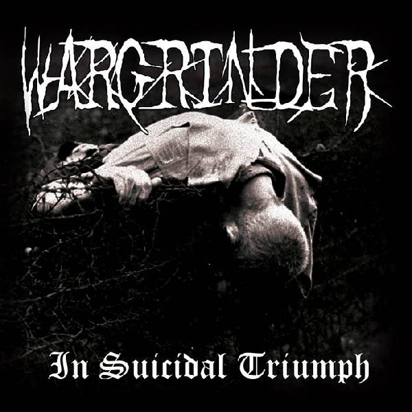 Wargrinder - In Suicidal Triumph