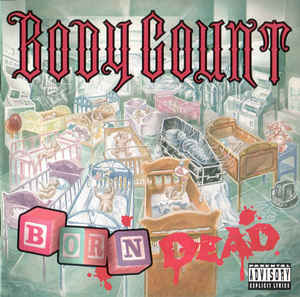 Body Count - Born Dead