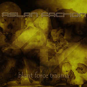 Aslan Faction - Blunt Force Trauma