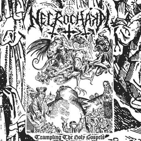 Necrochakal - Trampling The Holy Gospels