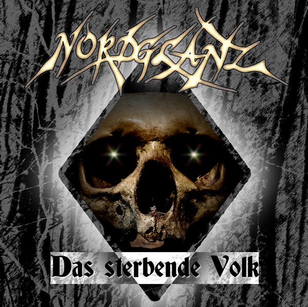 Nordglanz - Das sterbende Volk