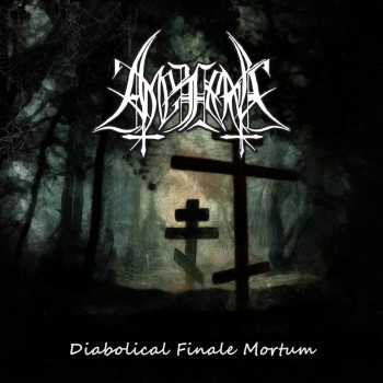 Amezarak - Diabolical Finale Mortum