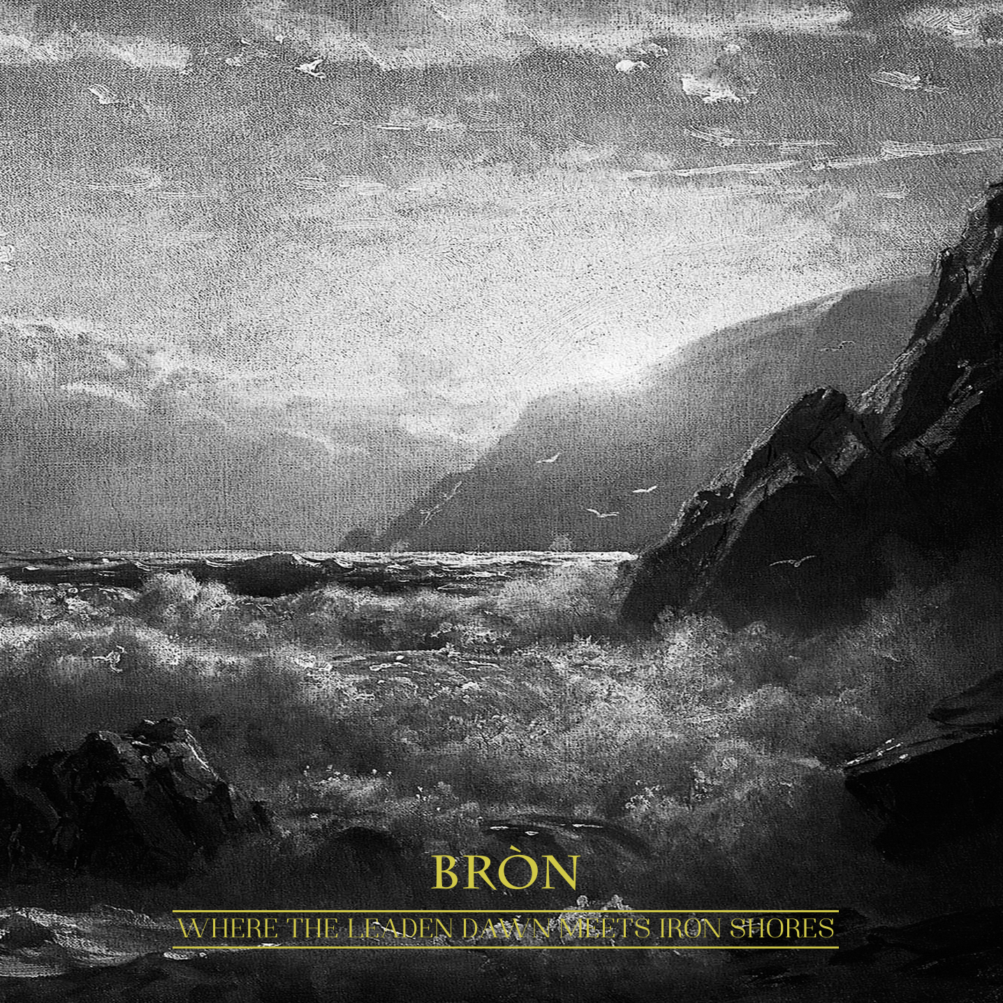 Brn - Where the leaden dawn meets iron shores  (Digipak)