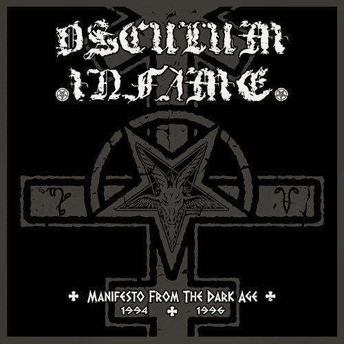 OSCULUM INFAME Manifesto - From The Dark Age (1994-1996)