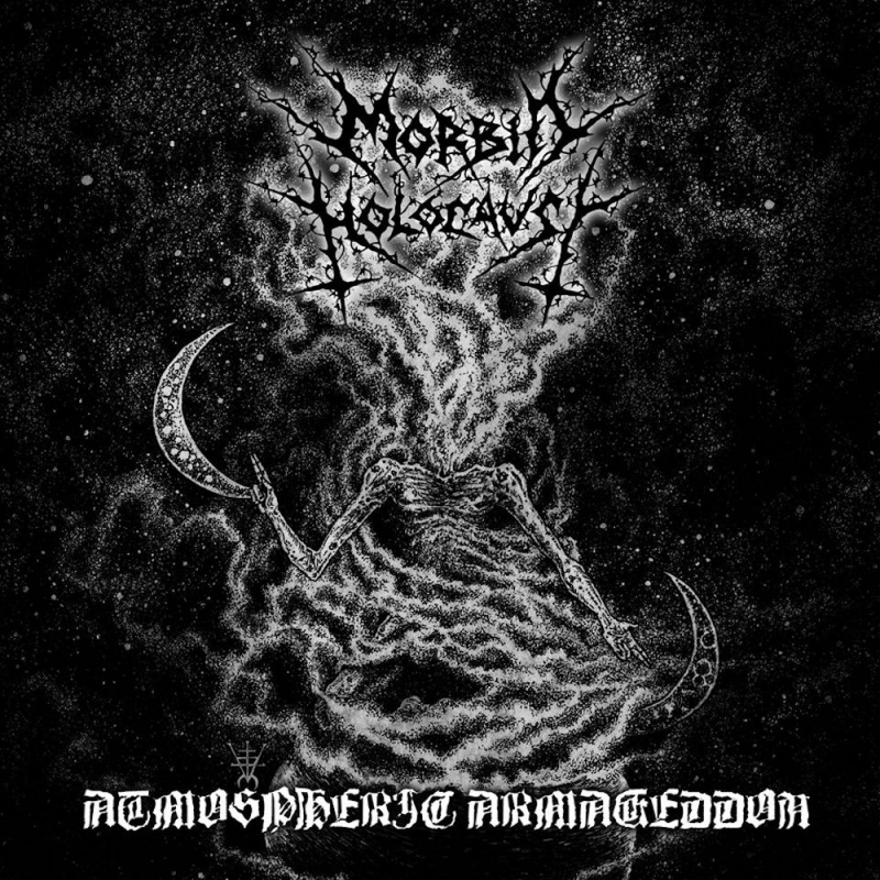 MORBID HOLOCAUST - Atmospheric Armageddon