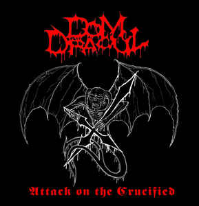 Dom Dracul  Attack On The Crucified