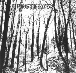 Bergthron - Verborgen In Den Tiefen Der Wälder...