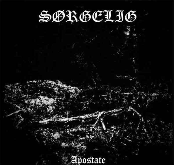 SORGELIG - Apostate