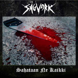 SAGVERK - Sahataan ne kaikki