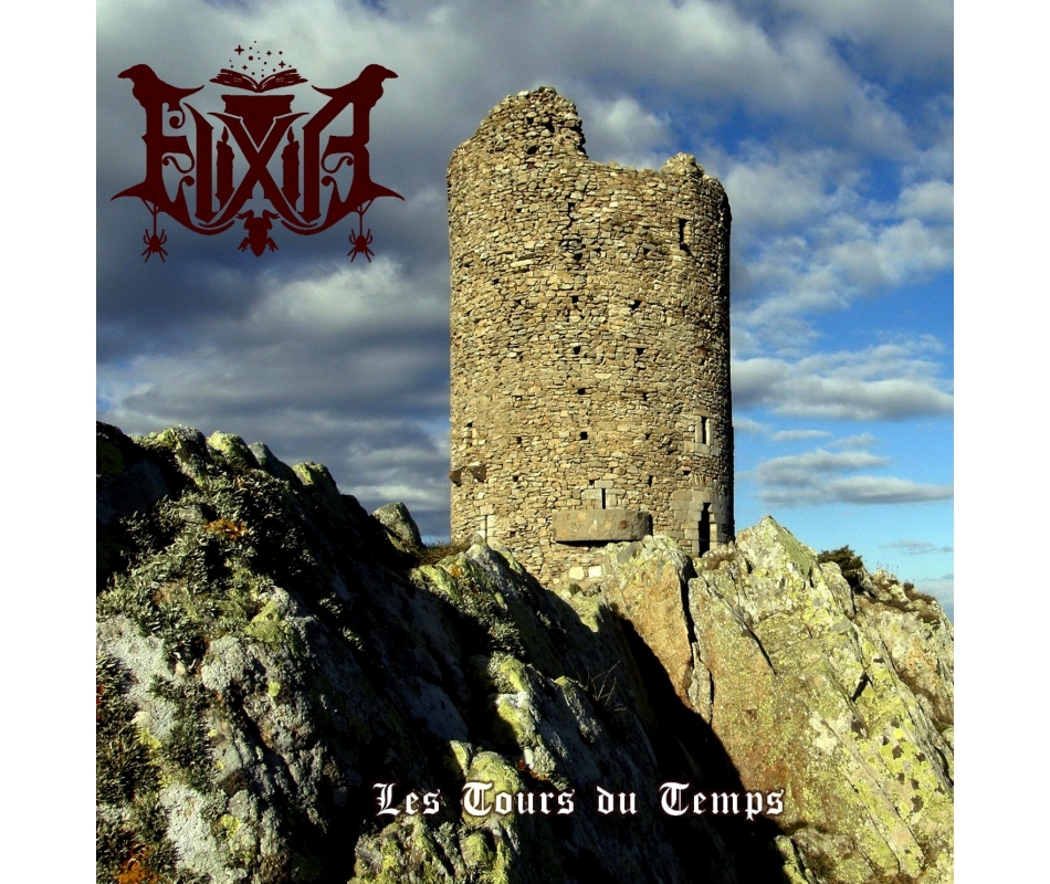 ELIXIR - Les tours du temps (Digipack)