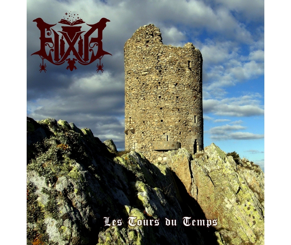 ELIXIR - Les tours du temps  (Digipack)