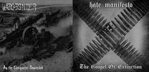 Wargrinder / Hate Manifesto - As The Conqueror Descended / The Gospel Of Extinction