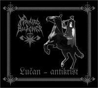 MANIAC BUTCHER - Lučan-antikrist (Digipack)