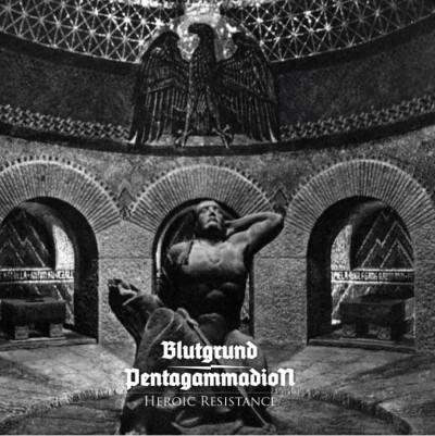 BLUTGRUND/PENTAGAMMADION - heroic resistance  (Lim.150)