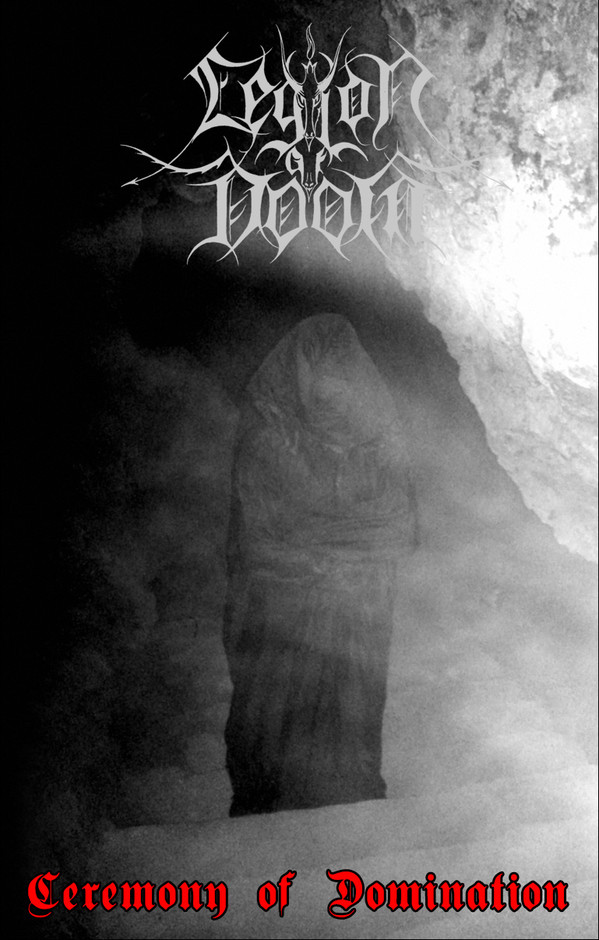LEGION OF DOOM - Ceremony of Domination