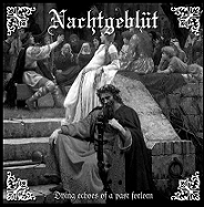 NACHTGEBLT - Dying Echoes of a Past Forlorn