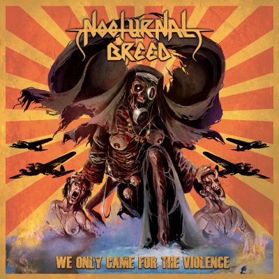 NOCTURNAL BREED - We Only Came For The Violence  (A5 Digi-CD)