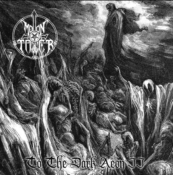 MOONTOWER - to the dark aeon II  (Lim. 150)