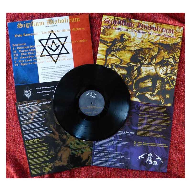 SIGILLUM DIABOLICUM - ORDO REPUGNANT : LES MAUX DU MONDE MODERNE