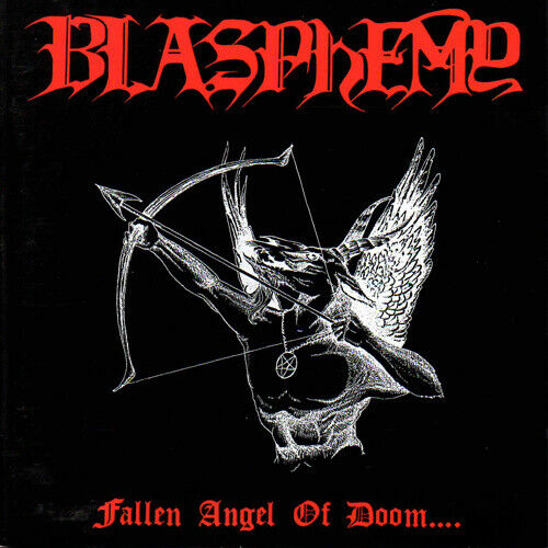 Blasphemy - Fallen Angel Of Doom