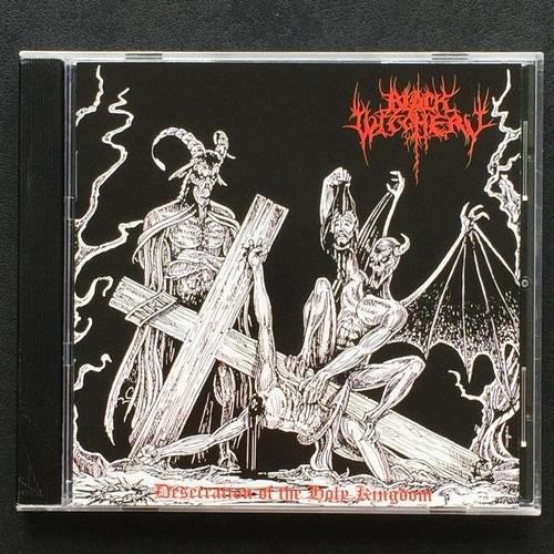 Black Witchery - Desecration of the Holy Kingdom