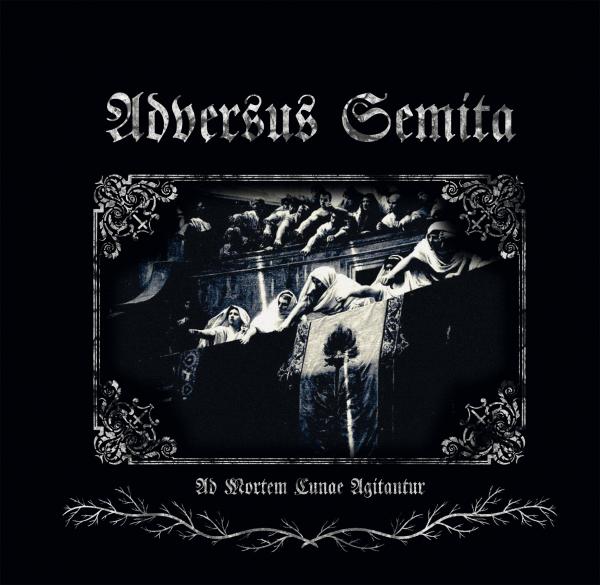 Adversus Semita - Ad Mortem Cunae Agitantur 