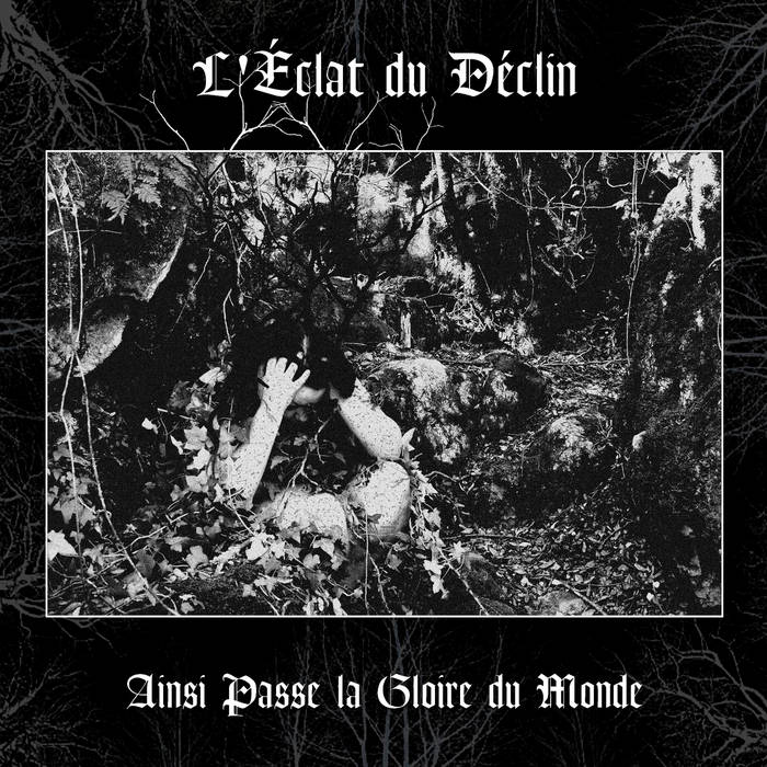 L'CLAT DU DCLIN - Ainsi Passe la Gloire du Monde (Digipack)